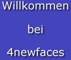 Willkommen bei 4newfaces